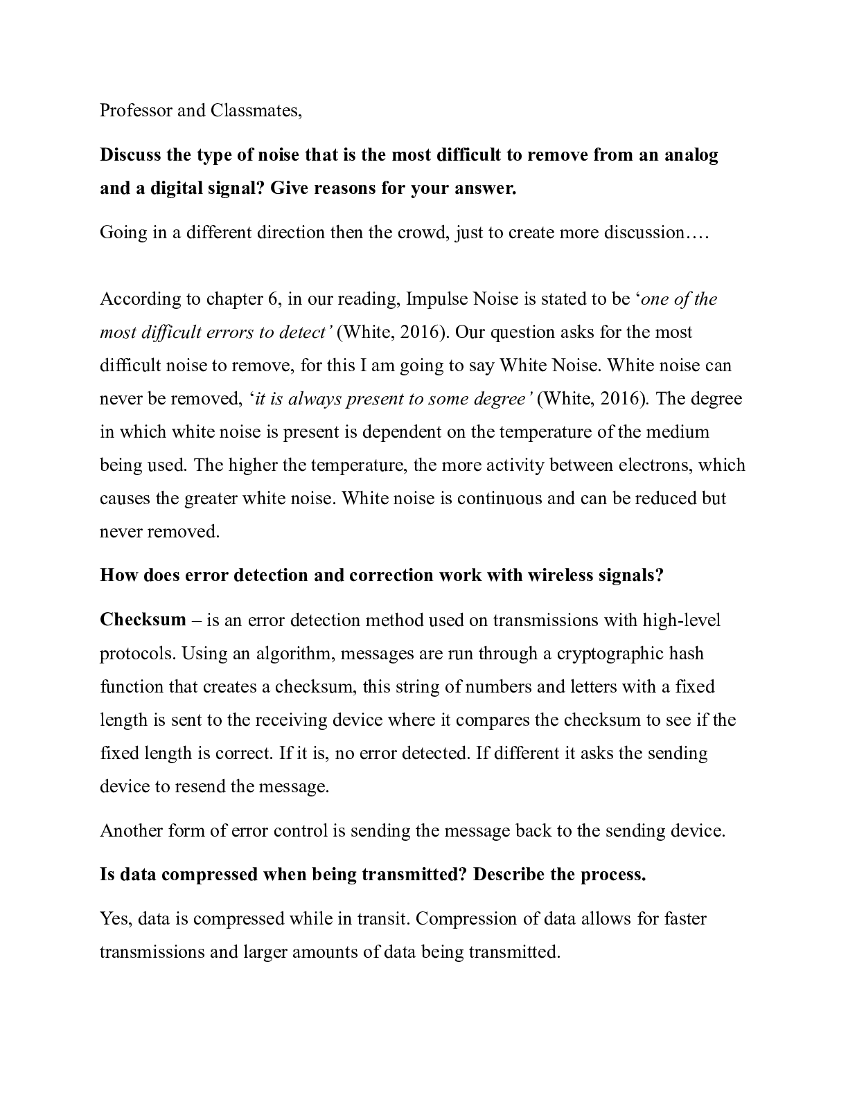 Preview image for IT331 Unit 4 Discussion 1.docx  Professor and Classmates,  Discuss the type of noise that